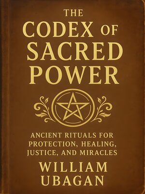cover image of The Codex of Sacred Power